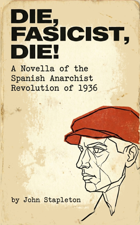 Книга DIE, FASCIST, DIE! John Stapleton