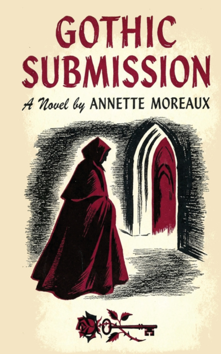 Книга GOTHIC SUBMISSION Annette Moreaux