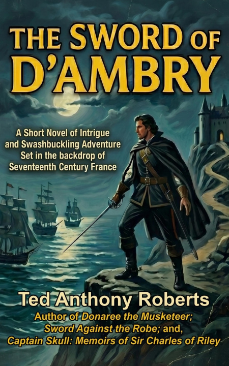 Könyv The Sword of D'Ambry Ted Anthony Roberts