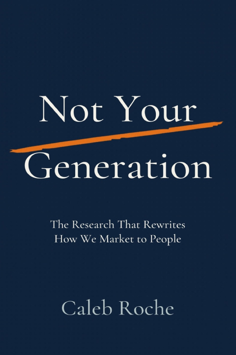 Carte Not Your Generation Caleb Roche