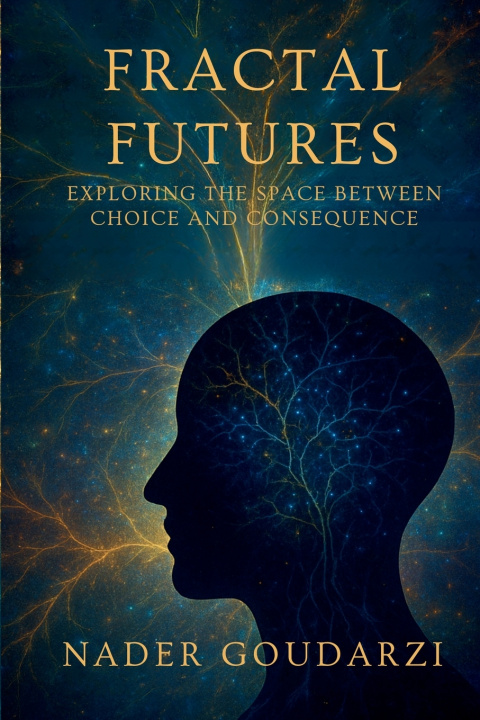 Книга Fractal Futures Nader Goudarzi