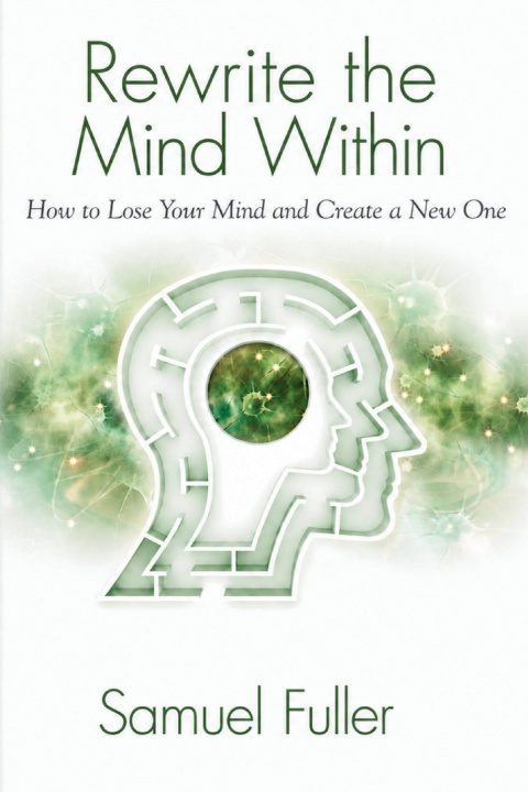 Kniha Rewrite the Mind Within Samuel Fuller