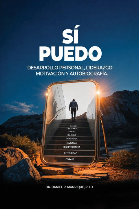 Kniha SI PUEDO Ph.D. Dr. Daniel R. Manrique