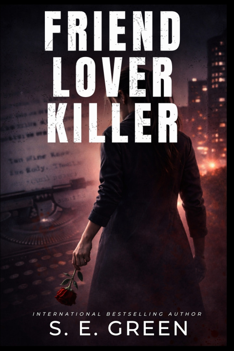 Buch Friend, Lover, Killer S. E. Green