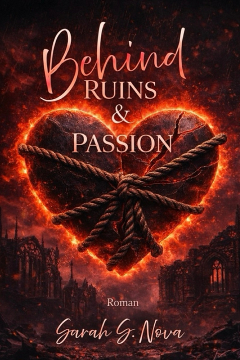 Carte Behind Ruins & Passion Sarah S. Nova