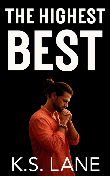 Книга The Highest Best K.S. Lane