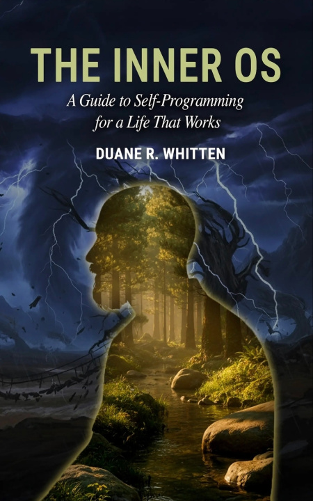 Книга The Inner OS Duane R. Whitten