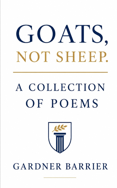 Книга Goats, Not Sheep Gardner Barrier