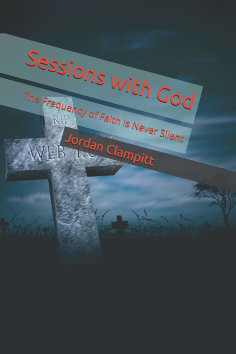 Knjiga Sessions with God Jordan Clampitt