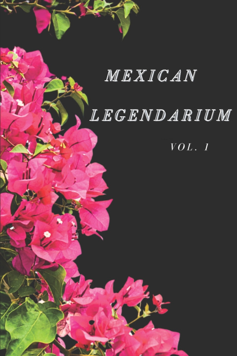 Buch MEXICAN LEGENDARIUM Úrsula Santana Romero