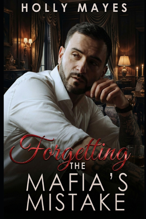 Книга Forgetting the Mafia's Mistake Holly Mayes
