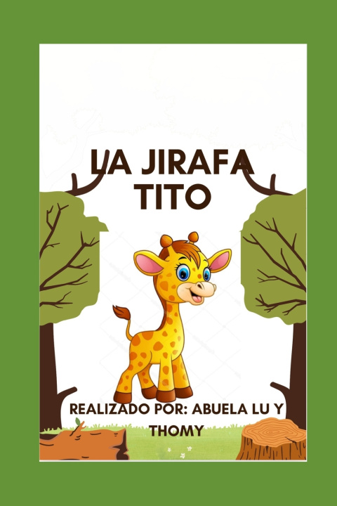 Книга LA JIRAFA TITO THOMAS CASTRO
