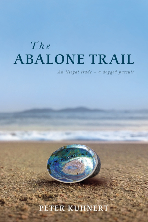Könyv The Abalone Trail Peter Kuhnert