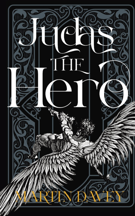 Книга Judas, the Hero Martin Davey