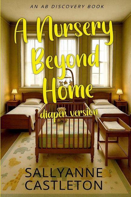 Carte A Nursery Beyond Home (diaper version) Rosalie Bent