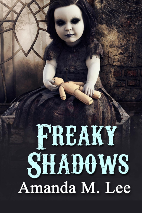 Carte Freaky Shadows Amanda M. Lee