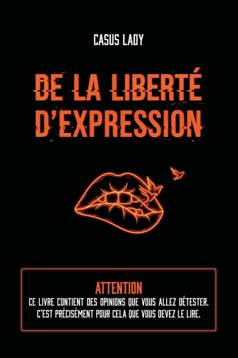 Carte De la liberté d'expression Casus Lady