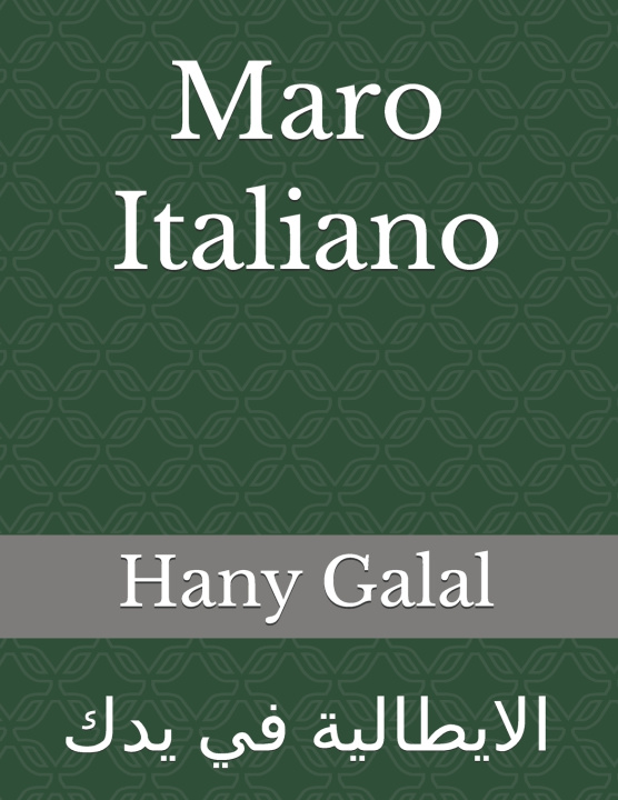 Kniha Maro Italiano Hany Galal