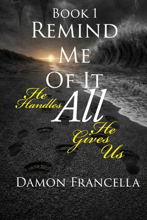 Buch Remind Me Of It All-Book 1 Damon Francella