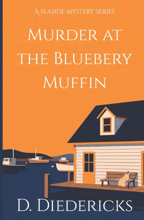 Książka Murder at the Blueberry Muffin D. Diedericks