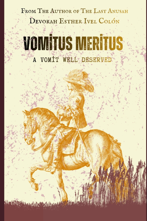 Carte Vomitus Meritus Devorah Esther Ivel Colon