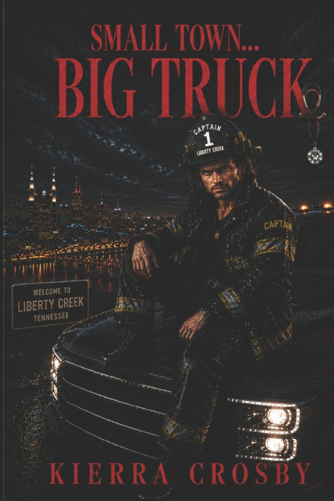 Książka Small Town... Big Truck Kierra Crosby