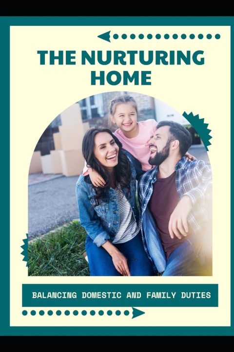 Kniha The Nurturing Home Wyatt Q. Ashford