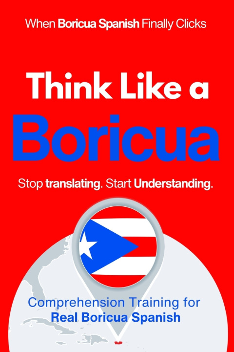 Книга Think Like a Boricua Michael M Anderson