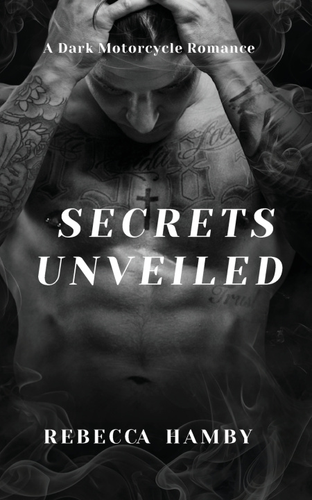Книга Secret's Unveiled Rebecca Hamby