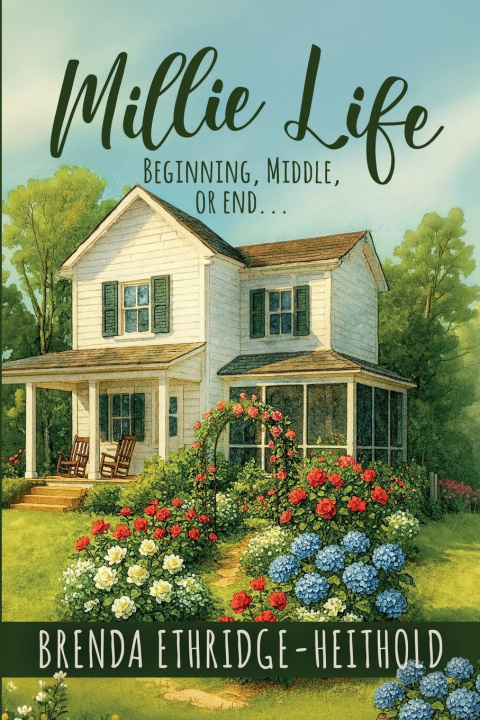 Kniha Millie Life Brenda Gayle Ethridge-Heithold