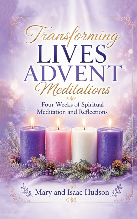 Книга Transforming Lives Advent Meditations Mary Hudson