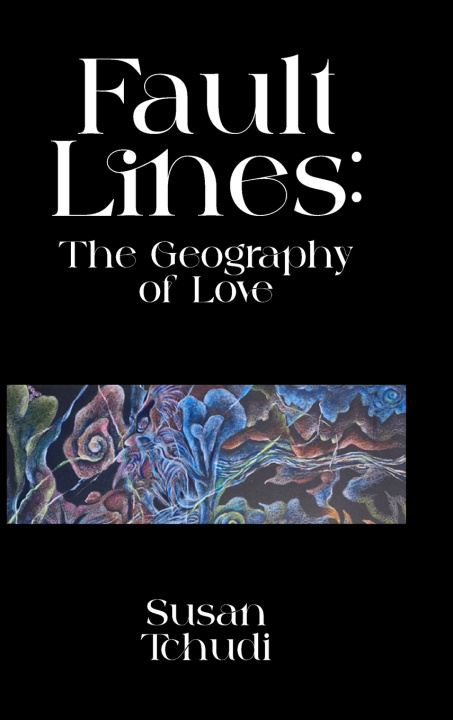 Book Fault Lines Susan Tchudi