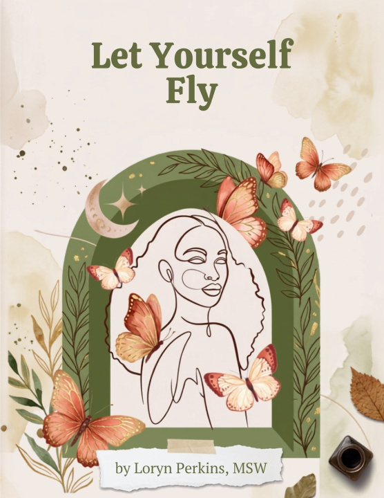 Книга Let Yourself Fly MSW Loryn Perkins