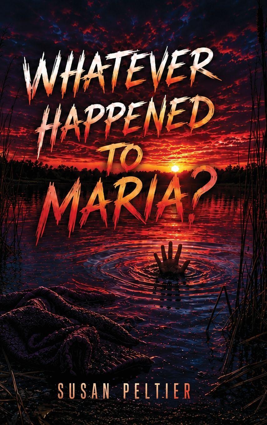 Книга WHATEVER HAPPENED TO MARIA? 