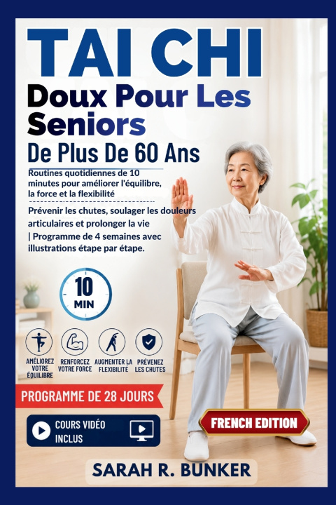 Kniha Tai Chi Doux Pour Les Seniors De Plus De 60 Ans Sarah R. Bunker