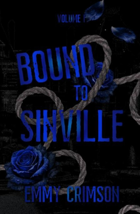 Книга Bound To Sinville Emmy Crimson