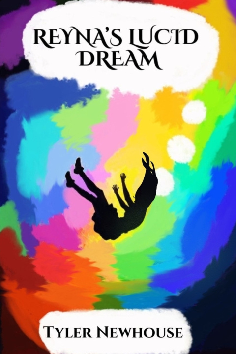 Carte Reyna's Lucid Dream Tyler Newhouse