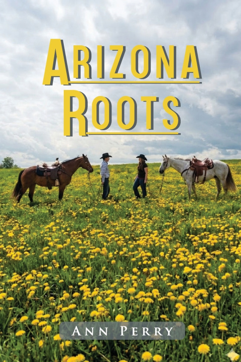 Könyv Arizona Roots Ann Perry