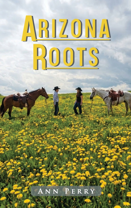 Książka Arizona Roots Ann Perry