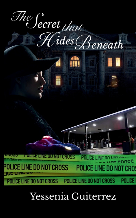 Книга The Secret that Hides Beneath Yessenia Guitierrez
