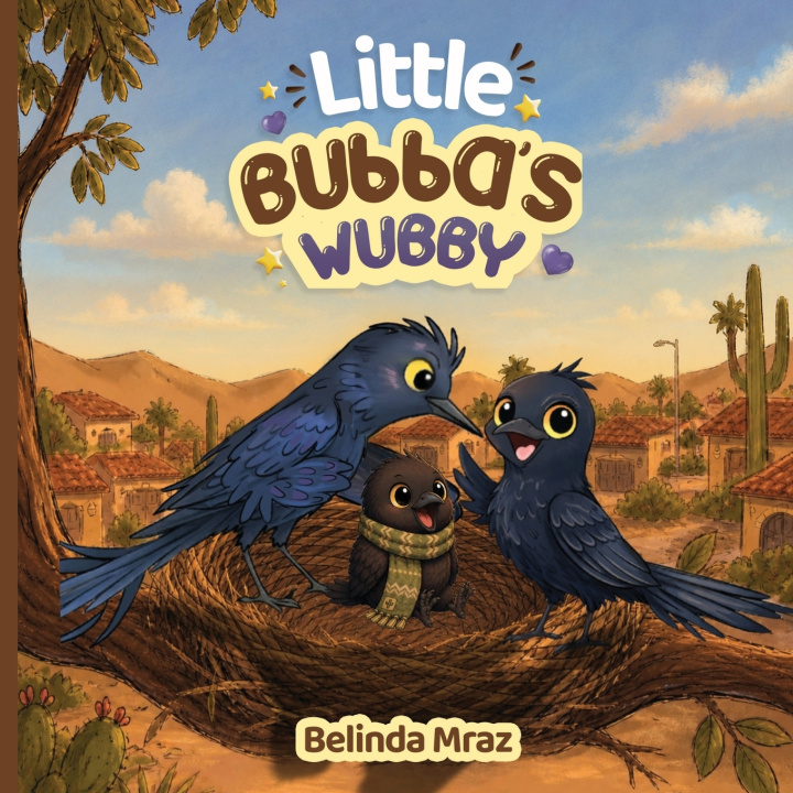 Könyv Little Bubba's Wubby Belinda Mraz