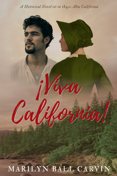 Kniha ¡Viva California! Marilyn Ball Carvin