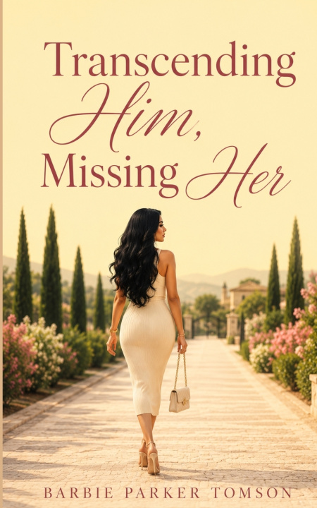 Книга Transcending Him, Missing Her Barbie P Tomson