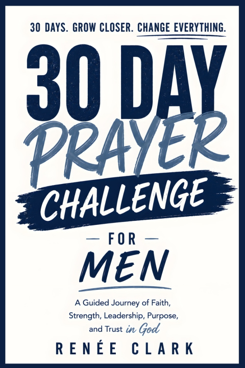 Книга 30-Day Prayer Challenge for Men Renee' Clark