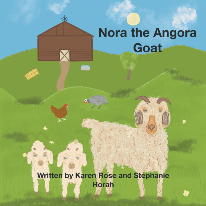 Книга Nora the Angora Goat Karen Rose
