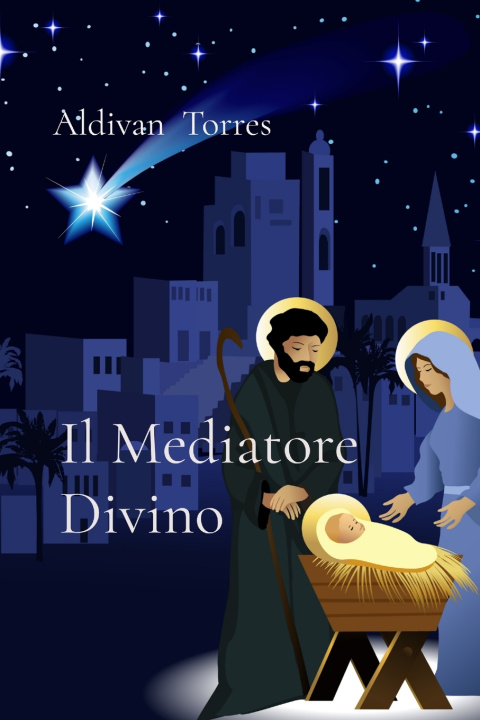 Buch Il Mediatore Divino Aldivan Torres