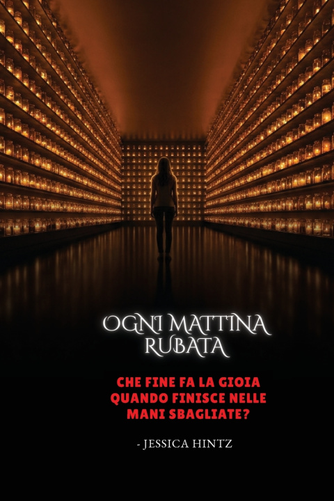 Carte Ogni mattina rubata Jessica Hintz