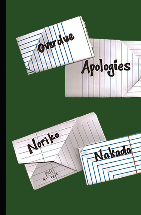 Kniha Overdue Apologies Noriko L Nakada