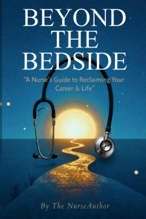 Kniha BEYOND THE BEDSIDE The Nurse Author
