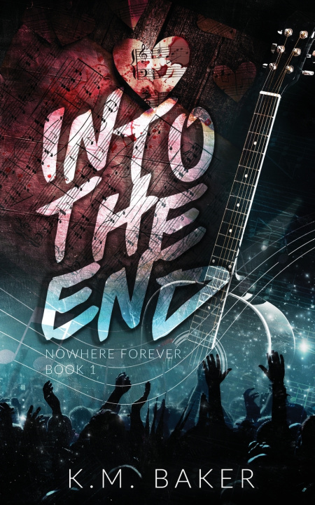 Книга Into The End K.M. Baker